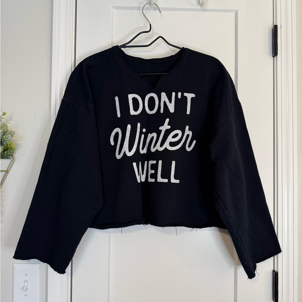 Customized Cropped Sweatshirt ‘I Don’t Winter Well’